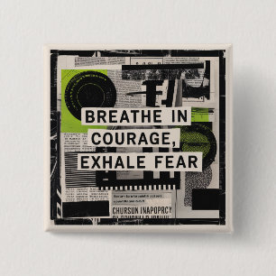 Badge Carré 5 Cm Respirez dans le courage, expirez la peur