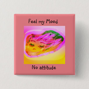 Badge Carré 5 Cm Ressentir mon humeur sans attitude visage de dessi