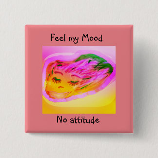 Badge Carré 5 Cm Ressentir mon humeur sans attitude visage de dessi
