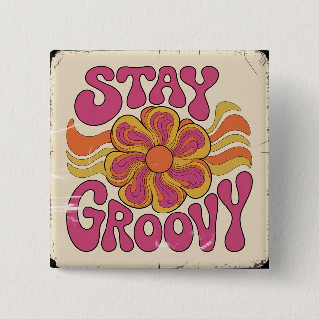 Badge Carré 5 Cm Restez Groovy (Devant)