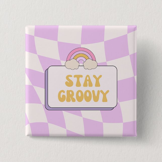 Badge Carré 5 Cm Restez Groovy (Devant)