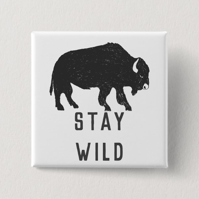 Badge Carré 5 Cm Restez Wild Buffalo Silhouette (Devant)