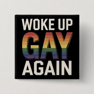 Badge Carré 5 Cm Réveillé Gay Encore Drôle LGBTQ Fierté Allié Arc-e