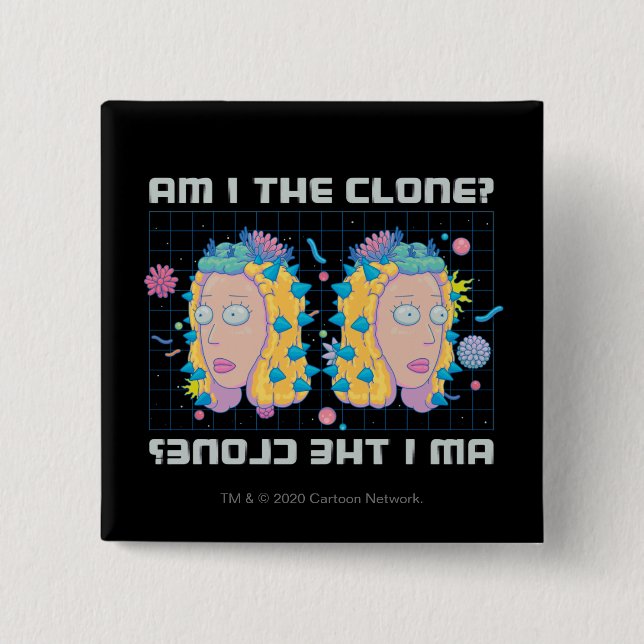 Badge Carré 5 Cm RICK ET MORTY™ | Suis-Je Le Clone ? (Devant)