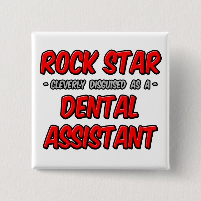 Badge Carré 5 Cm Rock Star ... Assistant dentaire (Devant)