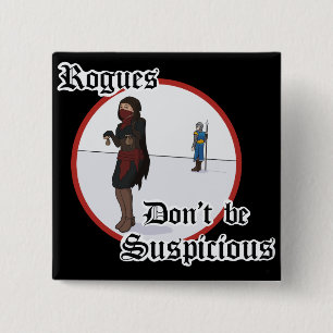 Badge Carré 5 Cm Rogues - Ne vous méfiez pas