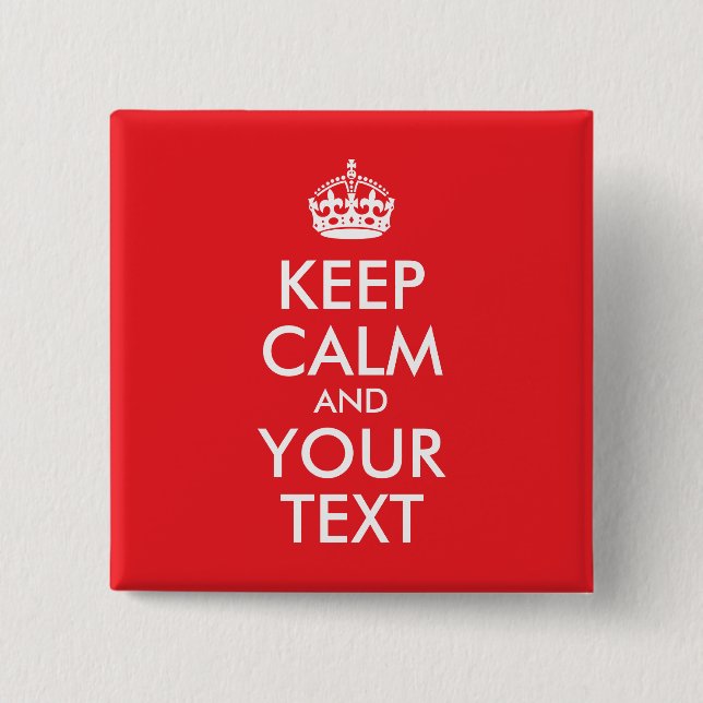 Badge Carré 5 Cm Rouge et blanc Gardez le calme et votre texte (Devant)