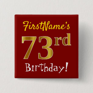 Badge Carré 5 Cm Rouge, Faux Gold 73e anniversaire, avec nom person