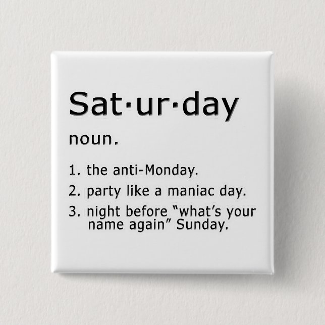 Badge Carré 5 Cm Samedi par définition (Devant)