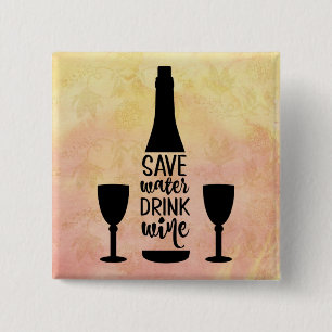 Badge Carré 5 Cm Sauvez de l'eau Boire du vin Bouteille noire Deux 