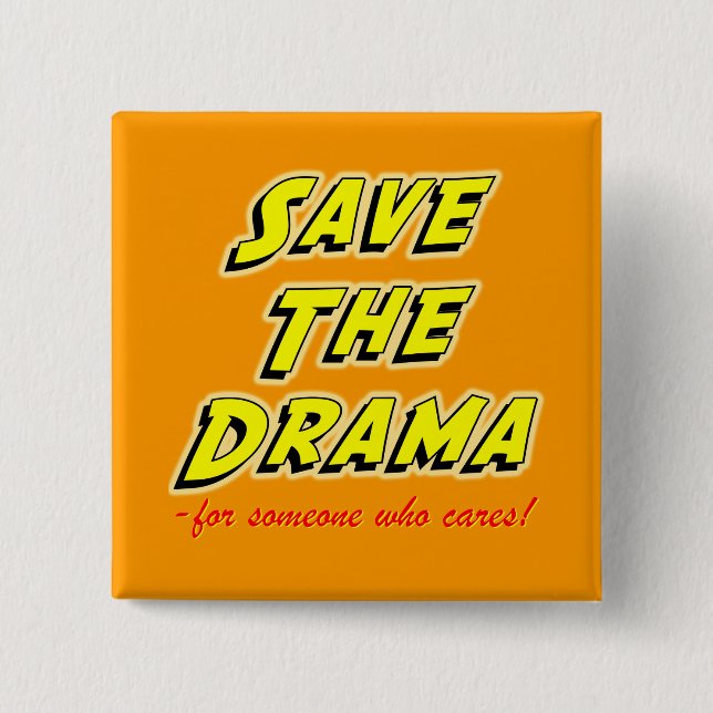Badge Carré 5 Cm Sauvez l'énonciation vive de drame (Devant)