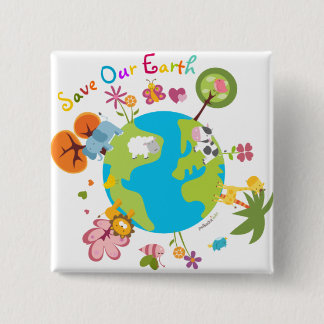 Badge Carré 5 Cm Sauvez notre insigne de la terre