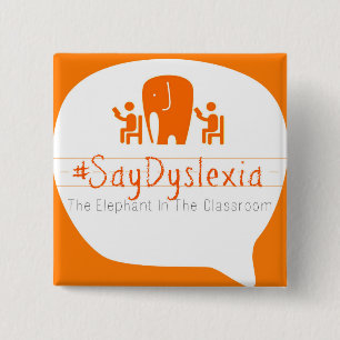 Badge Carré 5 Cm #SayDyslexia 2" bouton carré