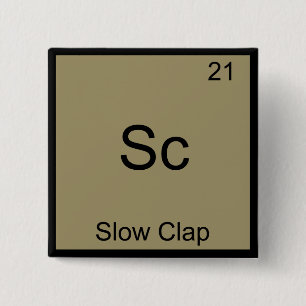 Badge Carré 5 Cm Sc - Clap lent Symbole de l'élément de chimie amus