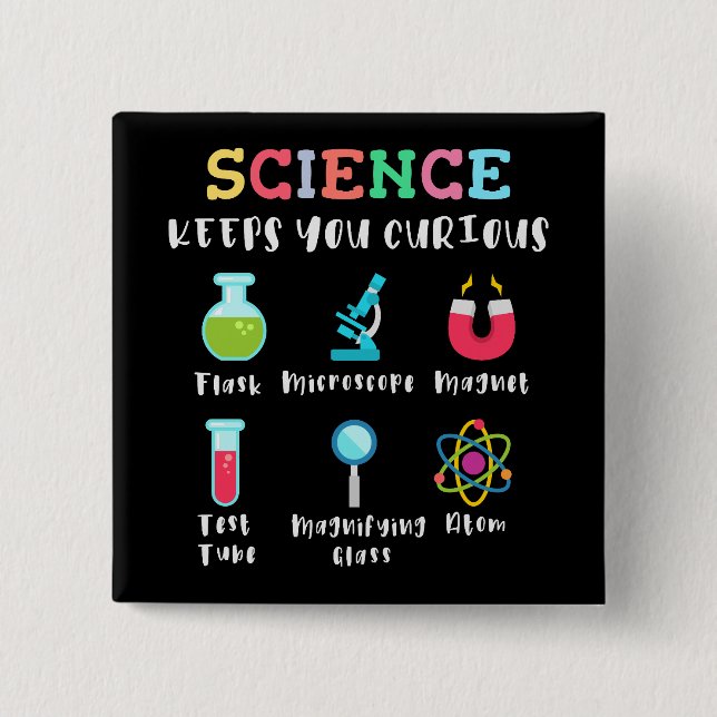 Badge Carré 5 Cm Science keeps you curious (Devant)