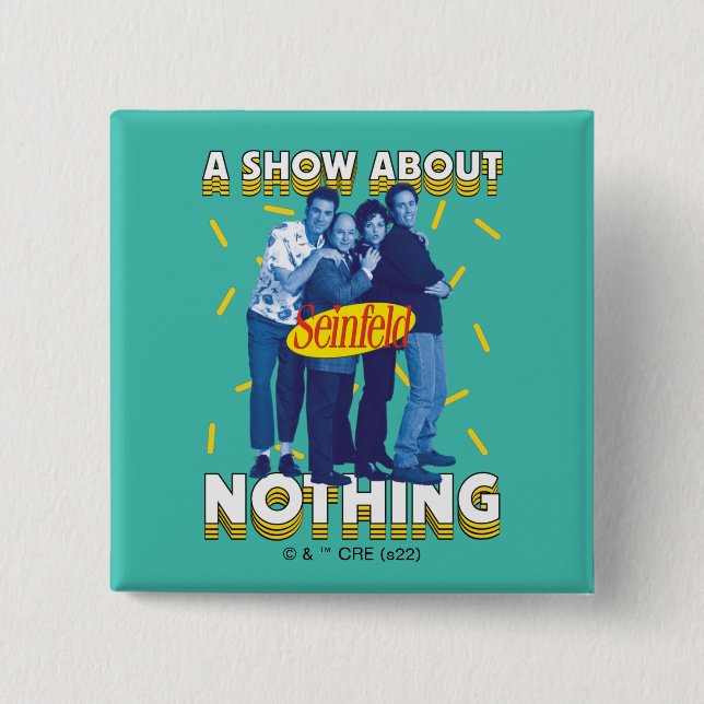 Badge Carré 5 Cm Seinfeld | A Show About Nothing (Devant)
