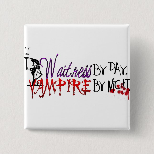 Badge Carré 5 Cm Serveuse par jour, vampire par nuit (Devant)
