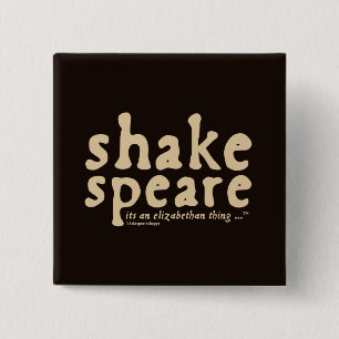 Badge Carré 5 Cm Shakespeare - c'est une chose élisabéthaine