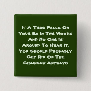 Badge Carré 5 Cm Si Un Arbre Tombe Carré