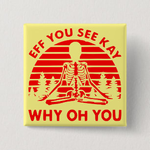 Badge Carré 5 Cm Si Vous Voyez Kay Pourquoi Oh Vous Namaste