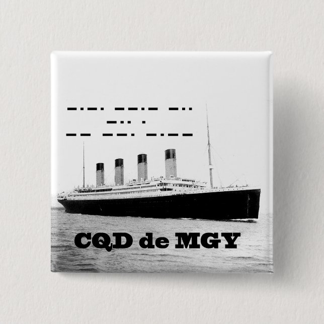 Badge Carré 5 Cm Signal de détresse sans fil Titanic CQD de MGY (Devant)