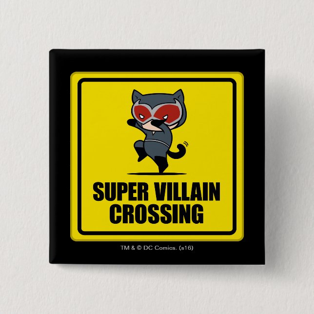 Badge Carré 5 Cm Signe de passage de Chibi Catwoman Super Villain (Devant)