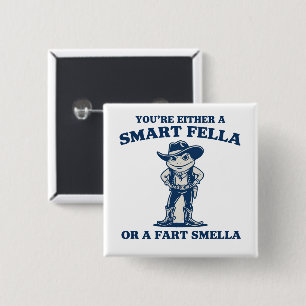 Badge Carré 5 Cm Smart Fella ou Fart Smella Grenouille Rétro Mème D