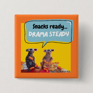 Badge Carré 5 Cm Snacks Ready, Drama Steady
