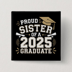 Badge Carré 5 Cm Sœur fière d'une famille de diplômé de la promotio