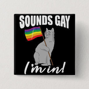Badge Carré 5 Cm Sounds Gay I'm