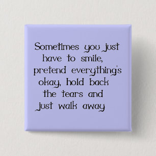 BADGE CARRÉ 5 CM SOURIRE ET ÉTEINDRE LA DÉCEPTION DE LA SALUBRIT