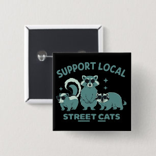 Badge Carré 5 Cm Soutenir le chat de rue local drôle de raton laveu