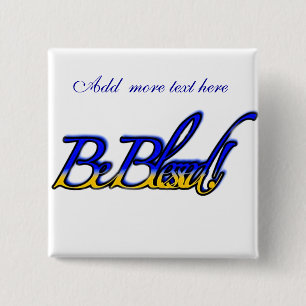 Badge Carré 5 Cm Soyez Béni !_