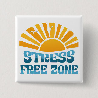Badge Carré 5 Cm Stress Free Zone