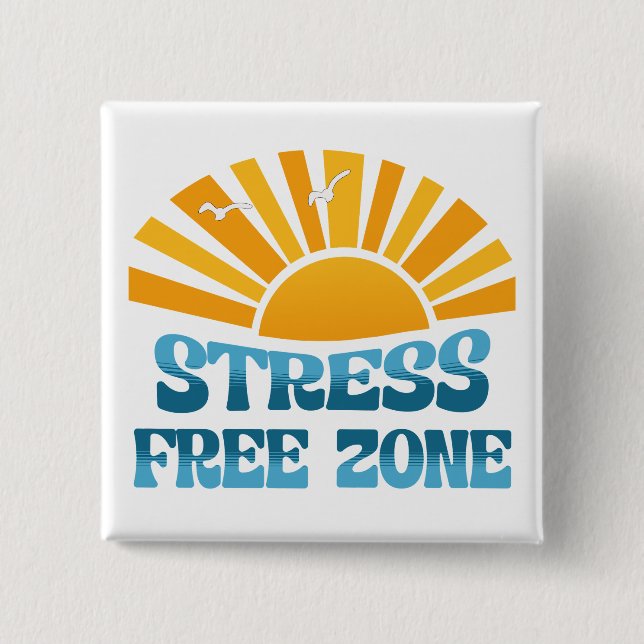 Badge Carré 5 Cm Stress Free Zone (Devant)