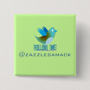 Badge Carré 5 Cm Suivez-moi @ votre adresse Twitter