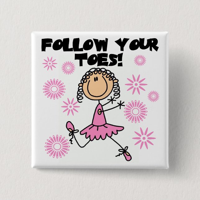 Badge Carré 5 Cm Suivez vos T-shirts et cadeaux de ballerine (Devant)