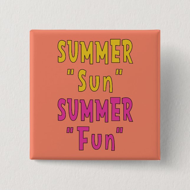 Badge Carré 5 Cm Summer Sun Summer Fun (Devant)