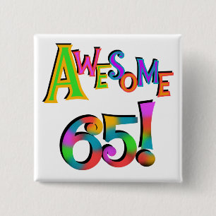 Badge Carré 5 Cm Super 65 Tshirts et cadeaux d'anniversaire