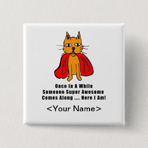 Badge Carré 5 Cm Super incroyable Chat orange avec Red Cape