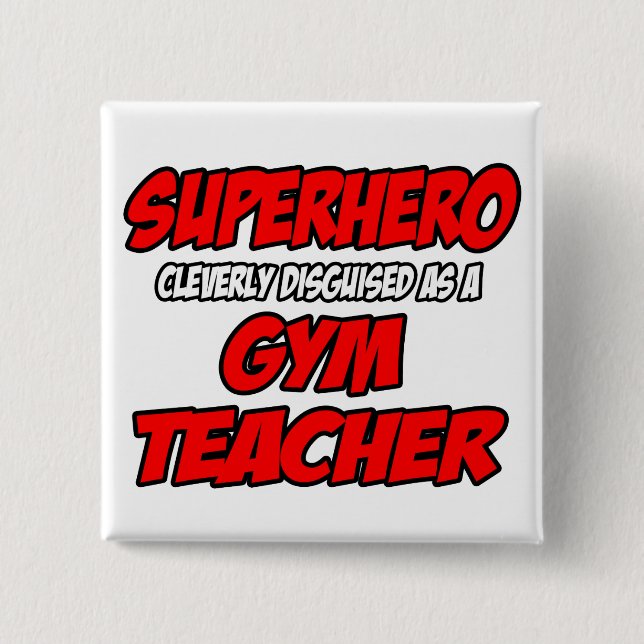 Badge Carré 5 Cm Superhero...Professeur de gym (Devant)