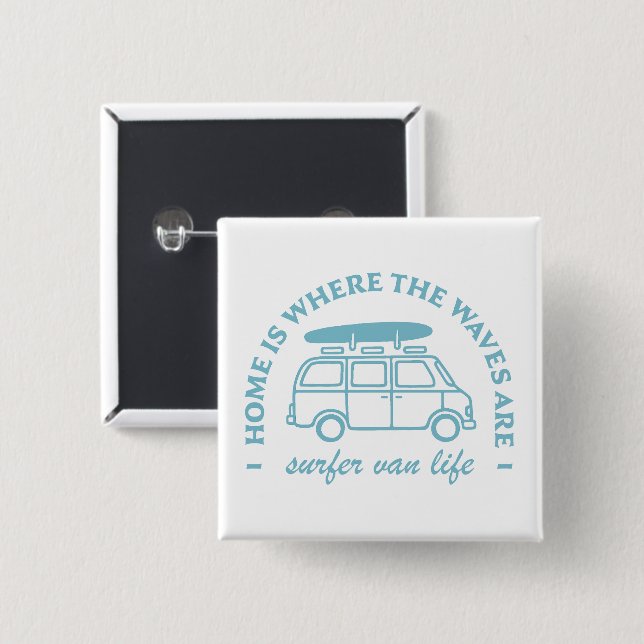 Badge Carré 5 Cm Surfer van life camper van citations (Devant & derrière)