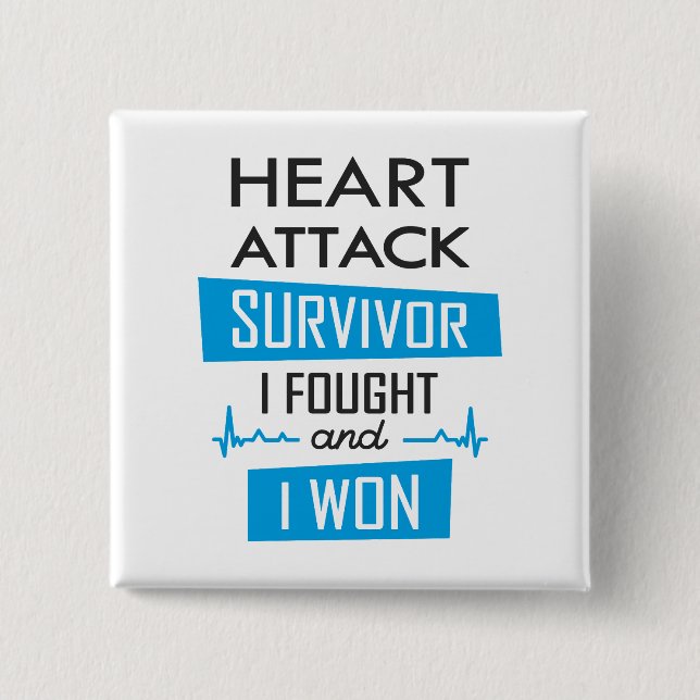 Badge Carré 5 Cm Survivant de l'attaque cardiaque, je me suis battu (Devant)