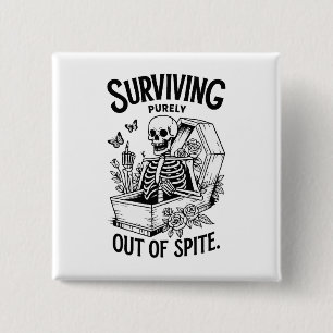 Badge Carré 5 Cm Survivre Purement Hors De Spite Goth Skeleton