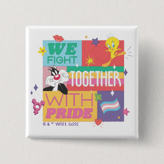 Badge Carré 5 Cm SYLVESTER™ & TWEETY™| Nous combattons Avec Fierté