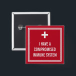 Badge Carré 5 Cm Système immunitaire mixte de la Croix-Blanche<br><div class="desc">Un bouton pour l'immunocompromis en rouge avec une croix blanche.</div>