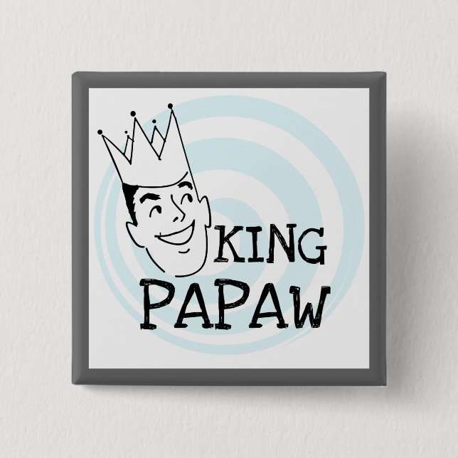 Badge Carré 5 Cm T-shirts et cadeaux King Papaw (Devant)