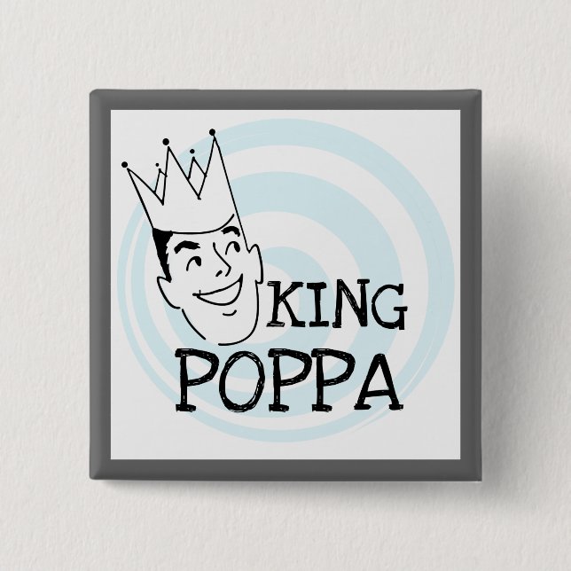 Badge Carré 5 Cm T-shirts et cadeaux King Poppa (Devant)