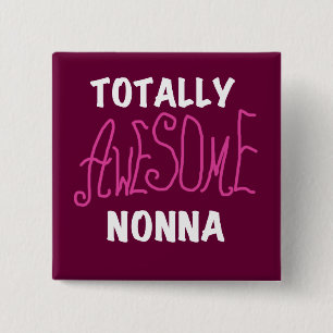 Badge Carré 5 Cm T-shirts et cadeaux Nonna Pink totalement géniaux