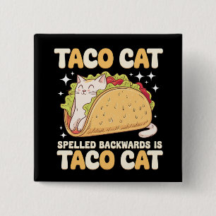 Badge Carré 5 Cm Tacocat Épelé à l'Envers Taco Cat Mexicain